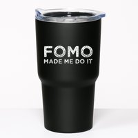 Fomo Made Me Do It Fear Of Missing Out Meme Funny Tumbler