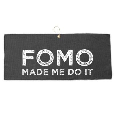 Fomo Made Me Do It Fear Of Missing Out Meme Funny Large Microfiber Waffle Golf Towel