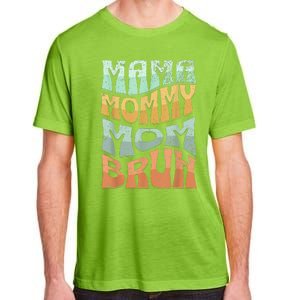 Funny Mama Mommy Mom Bruh Retro Top For Women Mom Adult ChromaSoft Performance T-Shirt