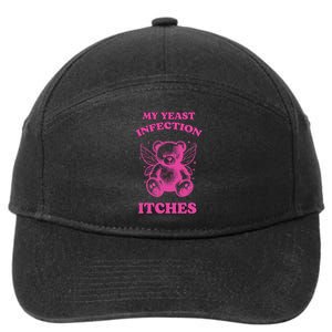 Funny Meme My Yeast Infection Itches Weird Humor Offensive 7-Panel Snapback Hat