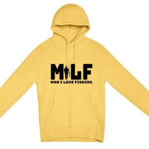 Funny MILF Man I Love Fishing Premium Pullover Hoodie