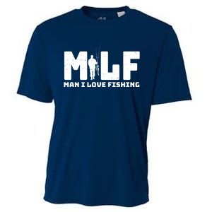 Funny MILF Man I Love Fishing Cooling Performance Crew T-Shirt