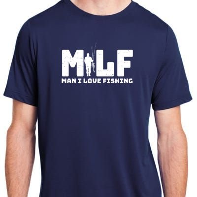 Funny MILF Man I Love Fishing Adult ChromaSoft Performance T-Shirt