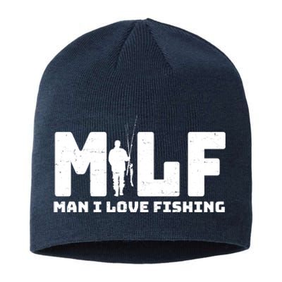 Funny MILF Man I Love Fishing Sustainable Beanie