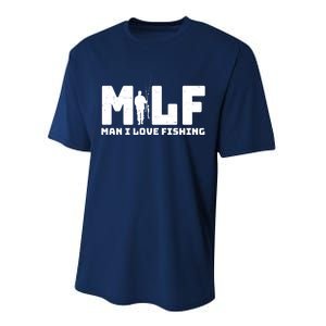 Funny MILF Man I Love Fishing Performance Sprint T-Shirt