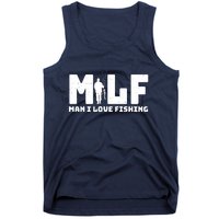 Funny MILF Man I Love Fishing Tank Top