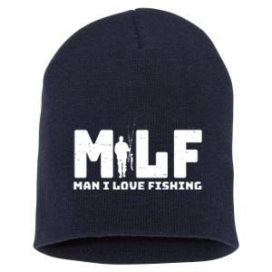 Funny MILF Man I Love Fishing Short Acrylic Beanie