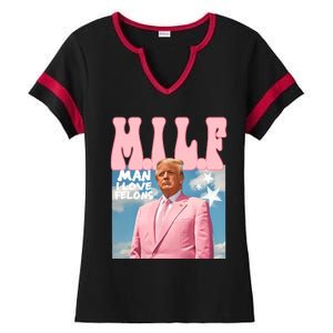 Funny Milf Man I Love Felons Trump President Supporters 2024 Ladies Halftime Notch Neck Tee