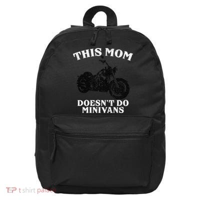 Funny Motorcycle Mom Biker Minivan Mother's Day Motor Bike 16 in Basic Backpack