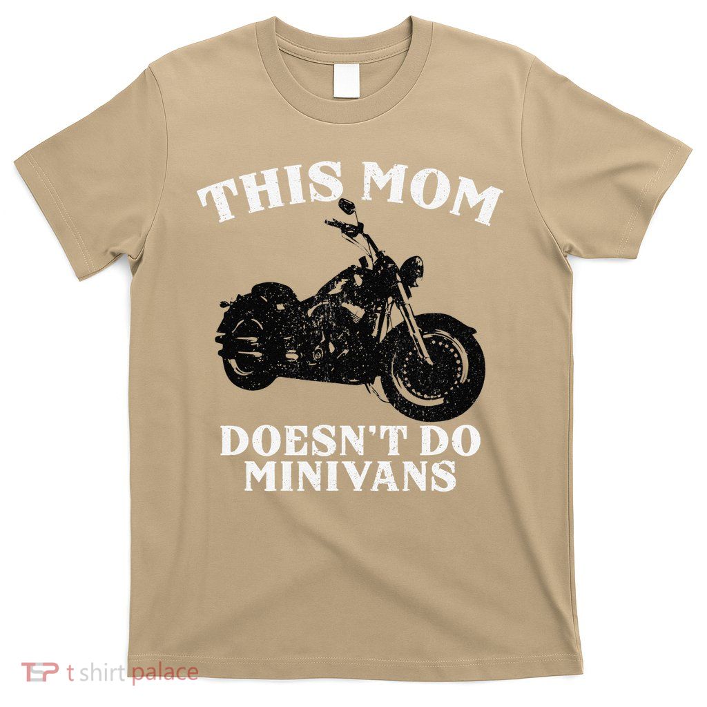 Funny Motorcycle Mom Biker Minivan Mother's Day Motor Bike T-Shirt