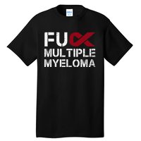 Fuck Multiple Myeloma Awareness Month Ribbon Warrior Fighter Tall T-Shirt