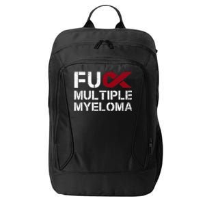 Fuck Multiple Myeloma Awareness Month Ribbon Warrior Fighter City Backpack