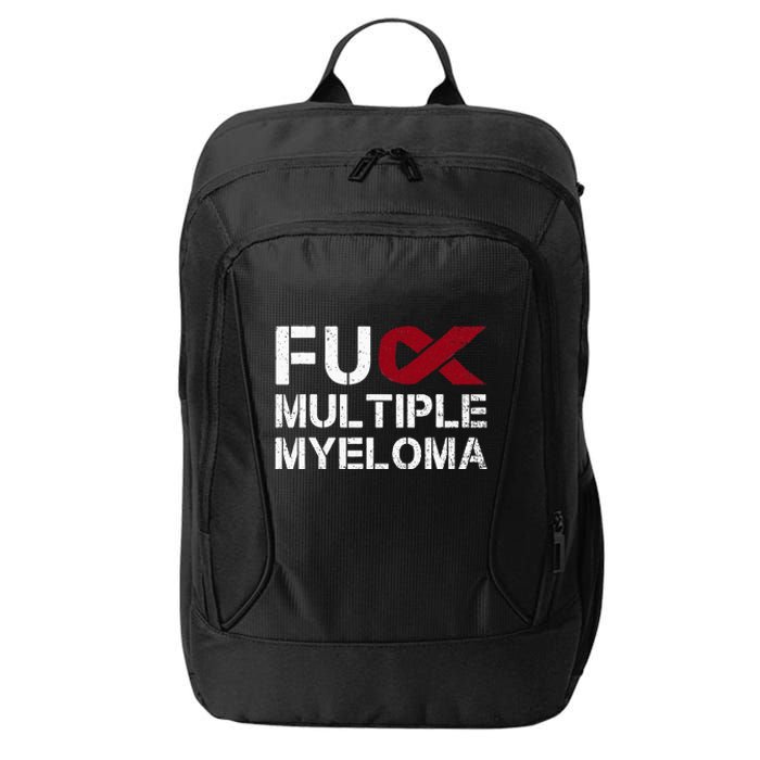 Fuck Multiple Myeloma Awareness Month Ribbon Warrior Fighter City Backpack