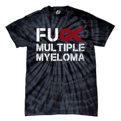 Fuck Multiple Myeloma Awareness Month Ribbon Warrior Fighter Tie-Dye T-Shirt