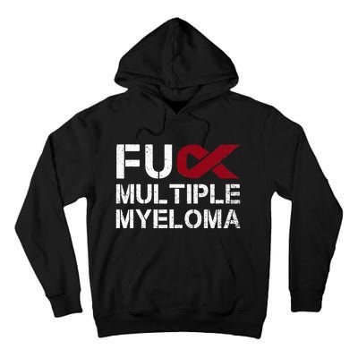 Fuck Multiple Myeloma Awareness Month Ribbon Warrior Fighter Tall Hoodie