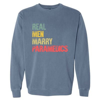 Funny Marriage Meaningful Gift Real Marry Paramedics Groom Gift Garment-Dyed Sweatshirt