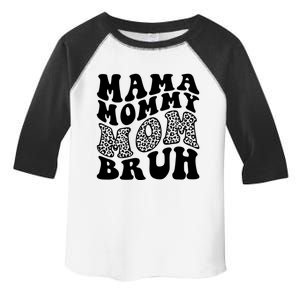 Funny Mama Mommy Mom Bruh Funny Gift Leopard Mom Life Gift Toddler Fine Jersey T-Shirt