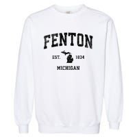 Fenton Michigan Mi Vintage Established Athletic Sports Design Garment-Dyed Sweatshirt