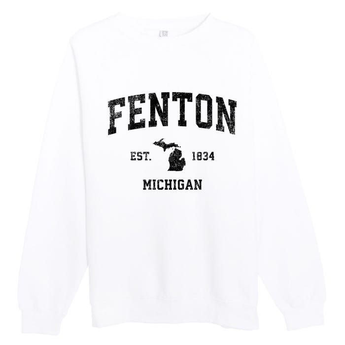 Fenton Michigan Mi Vintage Established Athletic Sports Design Premium Crewneck Sweatshirt