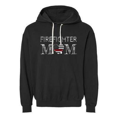 Firefighter Mom Mother Support the Thin Red Line Flag Son Garment-Dyed Fleece Hoodie