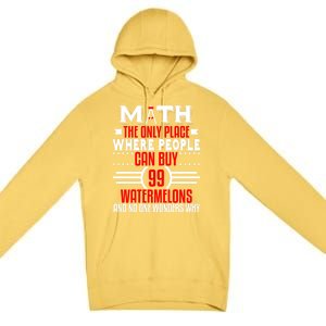 Funny Math Major Teacher Mathematics Engineer 99 Melons Gift Premium Pullover Hoodie