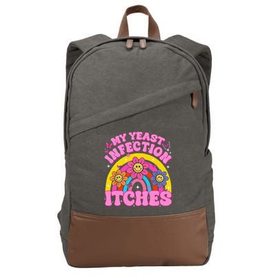 Funny Meme My Yeast Infection Itches Weird Humor Offensive Gift Cotton Canvas Backpack