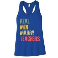 Funny Marriage Meaningful Gift Real Marry Teachers Groom Gift Women's Racerback Tank