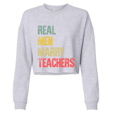 Funny Marriage Meaningful Gift Real Marry Teachers Groom Gift Cropped Pullover Crew