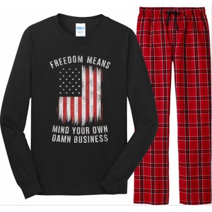 Freedom Means Mind Your Own Damn Business Democrat Liberal Long Sleeve Pajama Set