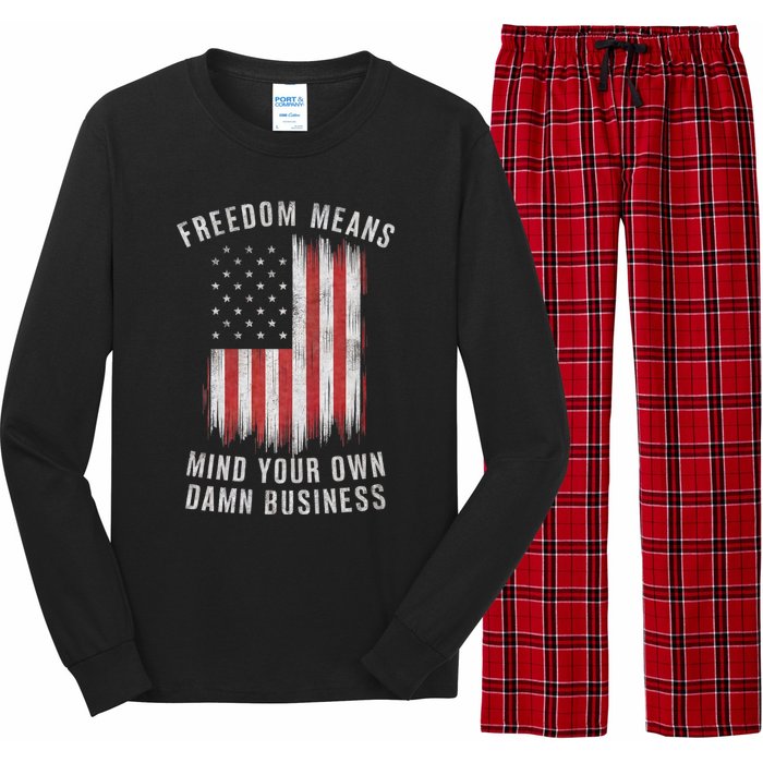 Freedom Means Mind Your Own Damn Business Democrat Liberal Long Sleeve Pajama Set