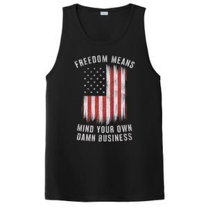 Freedom Means Mind Your Own Damn Business Democrat Liberal PosiCharge Competitor Tank