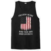 Freedom Means Mind Your Own Damn Business Democrat Liberal PosiCharge Competitor Tank