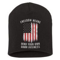 Freedom Means Mind Your Own Damn Business Democrat Liberal Short Acrylic Beanie