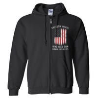 Freedom Means Mind Your Own Damn Business Democrat Liberal Full Zip Hoodie