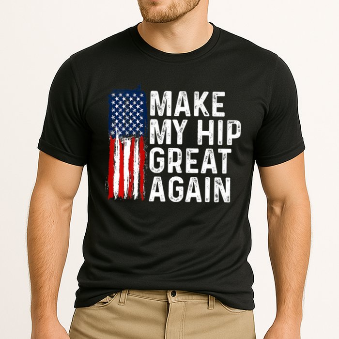 Funny Make My Hip Great Again Broken Hip Surgery Recovery Performance Shirt