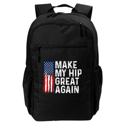 Funny Make My Hip Great Again Broken Hip Surgery Recovery Backpack