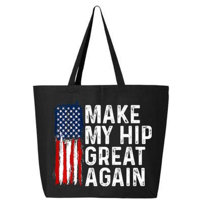 Funny Make My Hip Great Again Broken Hip Surgery Recovery 25L Jumbo Tote