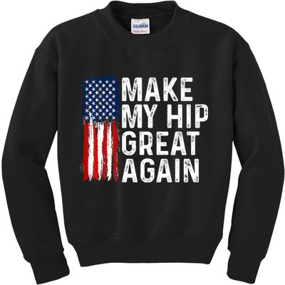 Funny Make My Hip Great Again Broken Hip Surgery Recovery Kids Sweatshirt