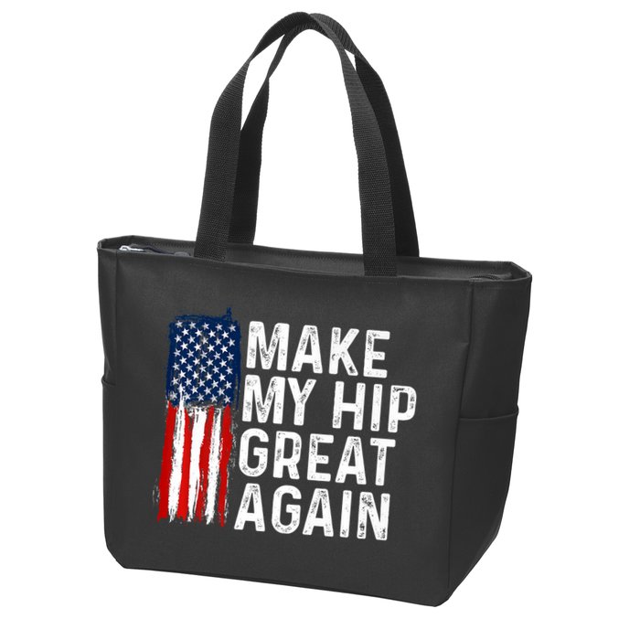 Funny Make My Hip Great Again Broken Hip Surgery Recovery Zip Tote Bag