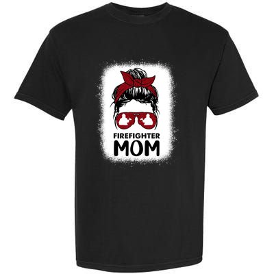 Firefighter Mom Mama Bleached Messy Bun Us Fire Son Funny Funny Gift Garment-Dyed Heavyweight T-Shirt