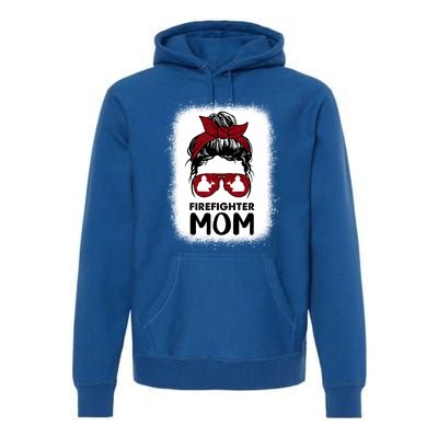 Firefighter Mom Mama Bleached Messy Bun Us Fire Son Funny Funny Gift Premium Hoodie