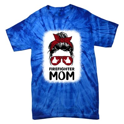 Firefighter Mom Mama Bleached Messy Bun Us Fire Son Funny Funny Gift Tie-Dye T-Shirt