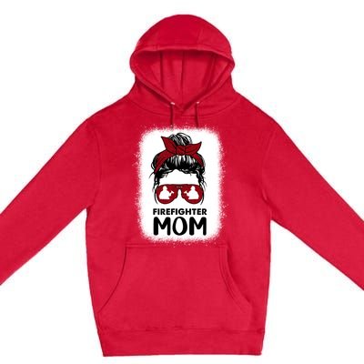 Firefighter Mom Mama Bleached Messy Bun Us Fire Son Funny Funny Gift Premium Pullover Hoodie