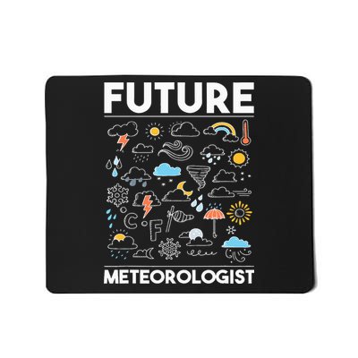 Future Meteorologist  Meteorology Weather Forecast Clouds Mousepad