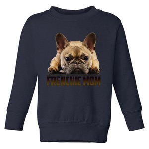 Frenchie Mom Mother's Day For French Bulldog Mom Toddler Sweatshirt