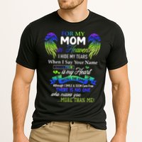 For My Mom In Heaven I Hide My Tears When I Say Your Name Performance Shirt