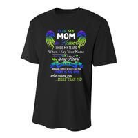 For My Mom In Heaven I Hide My Tears When I Say Your Name Youth Performance Sprint T-Shirt