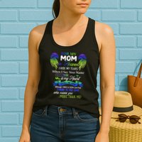 For My Mom In Heaven I Hide My Tears When I Say Your Name Womens Tank Top