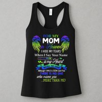 For My Mom In Heaven I Hide My Tears When I Say Your Name Womens Tank Top