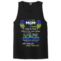 For My Mom In Heaven I Hide My Tears When I Say Your Name PosiCharge Competitor Tank
